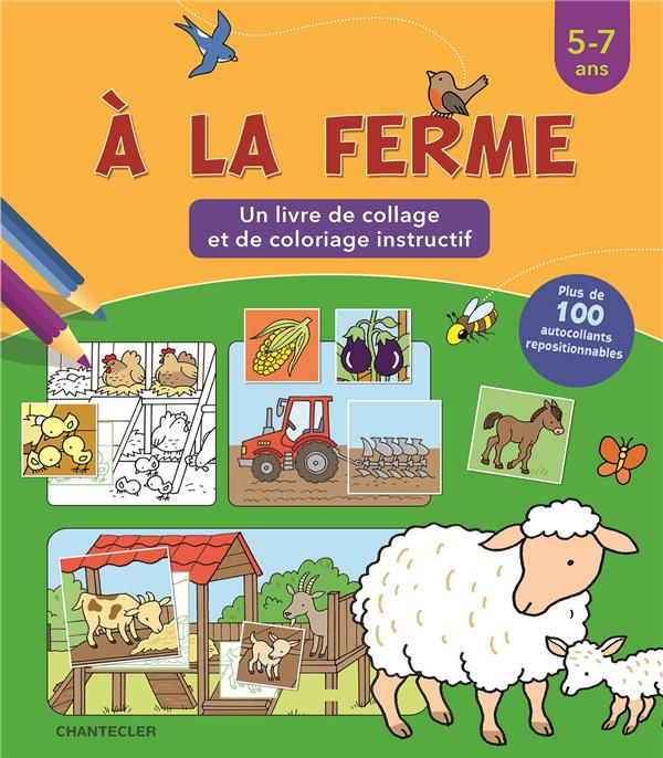 A la ferme. Un livre de collage et de coloriage instructif