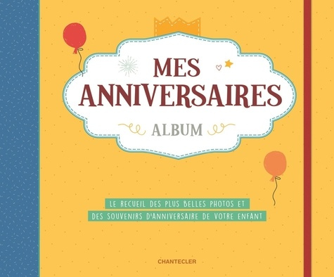 Mes anniversaires. Album