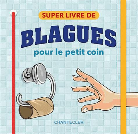 Super livre de blagues drôles pour le petit coin
