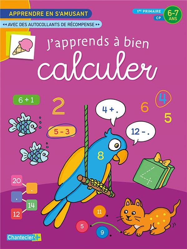 J'apprends à bien calculer. Avec des autocollants de récompense