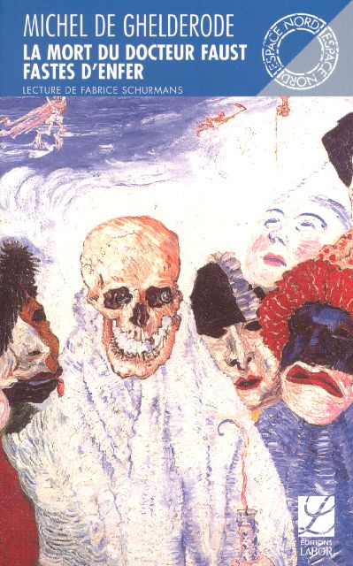 LA MORT DU DOCTEUR FAUST SUIVI DE FASTES D'ENFER