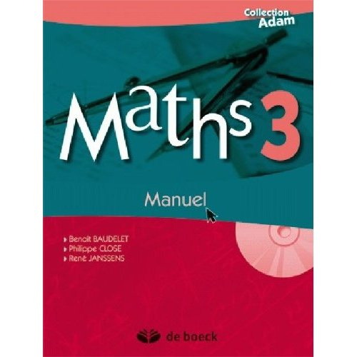 Maths 3 Manuel (3e Edition) / Avec CD-Rom