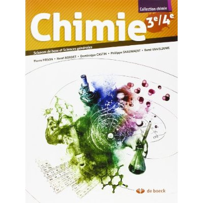CHIMIE 3E/4E  - MANUEL SCIENCES DE BASE ET SCIENCES GENERALES