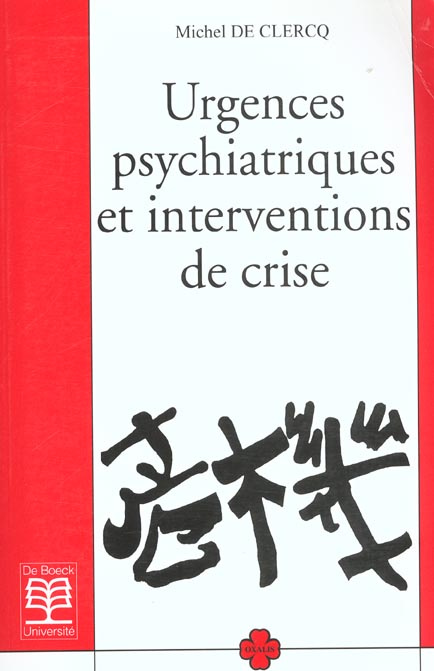 Urgences psychiatriques et interventions de crise