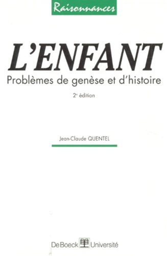 L'ENFANT. Problèmes de génèse et d'histoire, 2ème édition