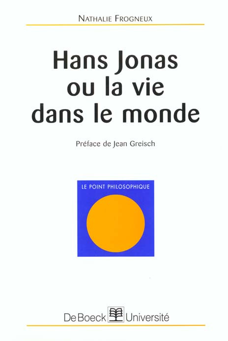 Hans Jonas ou la vie dans le monde