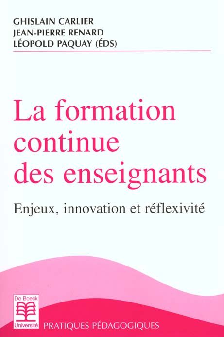 La formation continue des enseignants. Enjeux, innovation et réflexivité