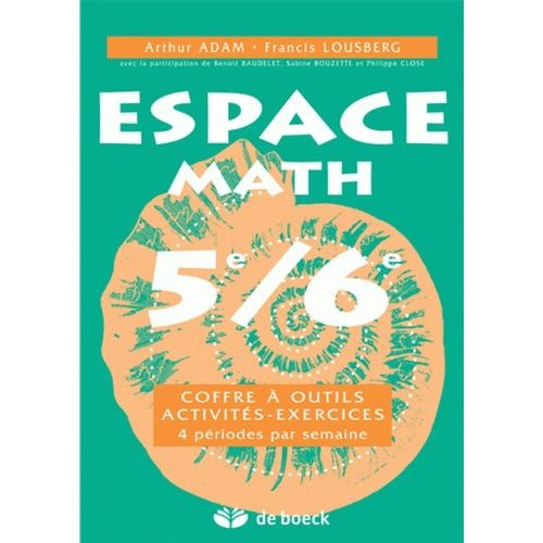 Espace math 5e/6e coffre à outils. Activités, exercices