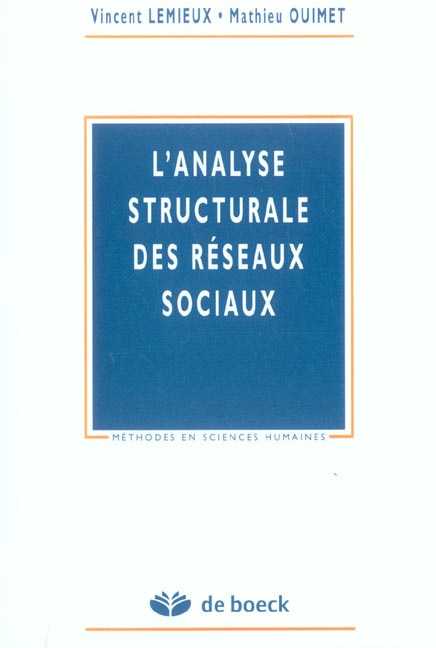 L'analyse structurale des réseaux sociaux