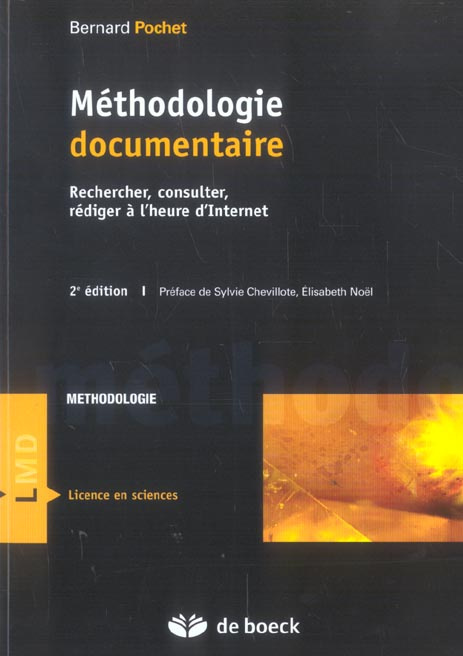 Méthodologie documentaire. Rechercher, consulter, rédiger à l'heure d'Internet, 2e édition