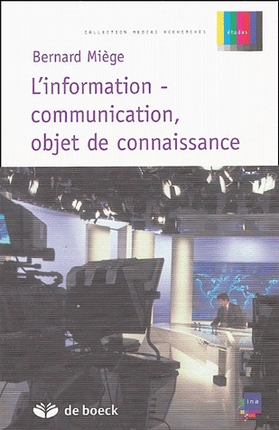 L'information-communication, objet de connaissance