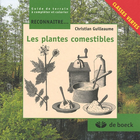RECONNAITRE LES PLANTES COMESTIBLES