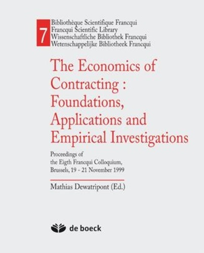 Economics of contracting. Foundations, applications and empirical investigations