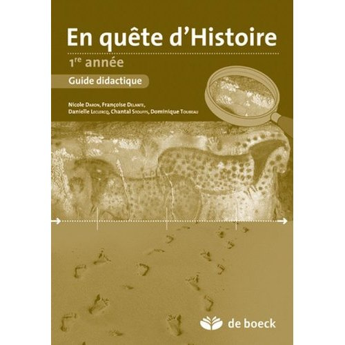 En quête d'Histoire (1re Edition) / Guide didactique 1re année