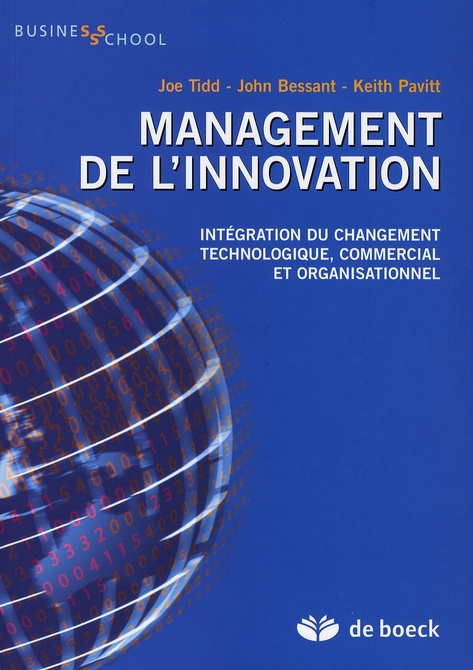 Management de l'innovation. Intégration du changement technologique, commercial et organisationnel