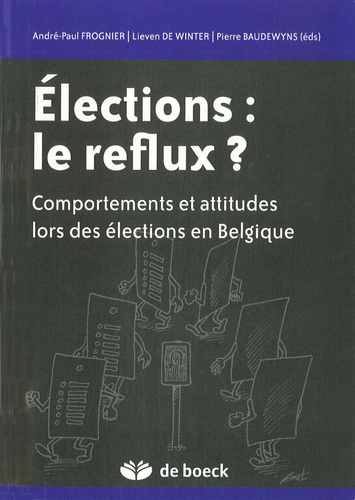 Elections: le reflux ? Comportements et attitudes lors des élections en Belgique