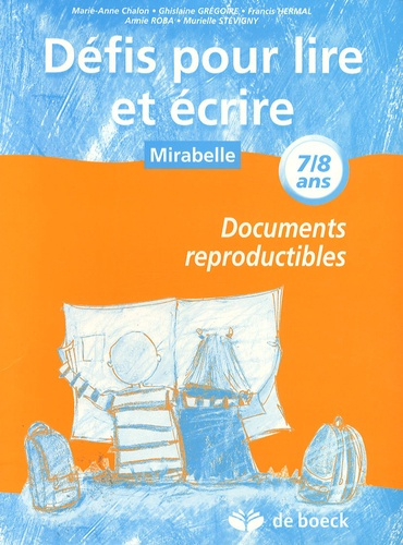 DEFIS POUR LIRE ET ECRIRE 1E/2E 7/8 ANS - BANQUE D'EXERCICES REPRODUCTIBLES BANQUE D'EXERCICES REPR