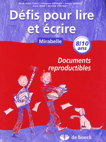 Défis pour lire et écrire 8/10 ans / Documents reproductibles