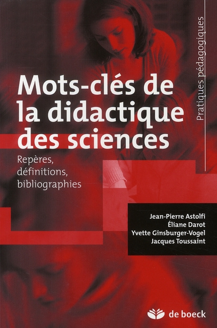 Mots-clés de la didactique des sciences. Repères, définitions, bibliographies