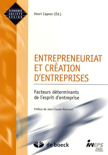 Entrepreneuriat et création d'entreprise. Facteurs déterminants de l'esprit d'entreprise