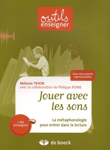 Jouer avec les sons / La métaphonologie pour entrer dans la lecture