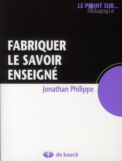 Fabriquer le savoir enseigné