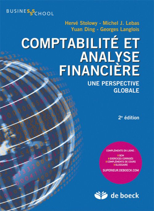 Comptabilité et analyse financière. Une perspective globale, 2e édition