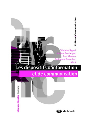 Les dispositifs d'information et de communication. Concepts, usages et objets
