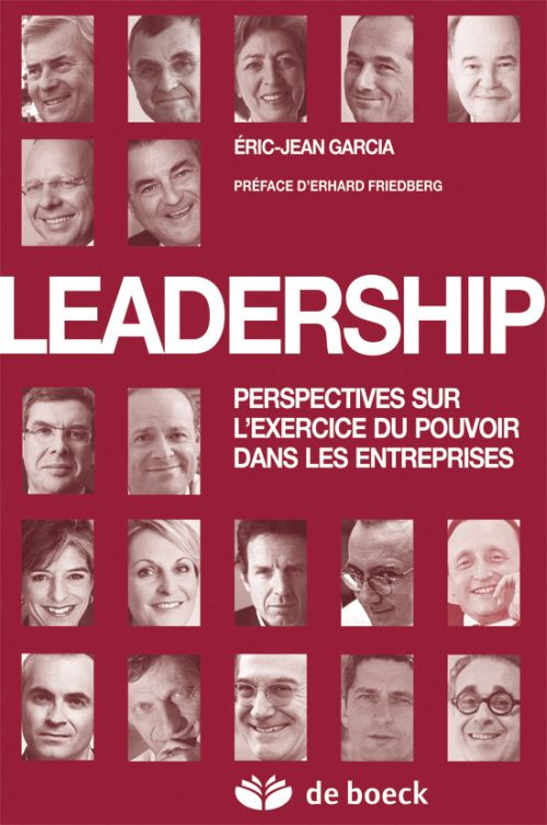 Leadership. Perspectives sur l'exercice du pouvoir dans les entreprises
