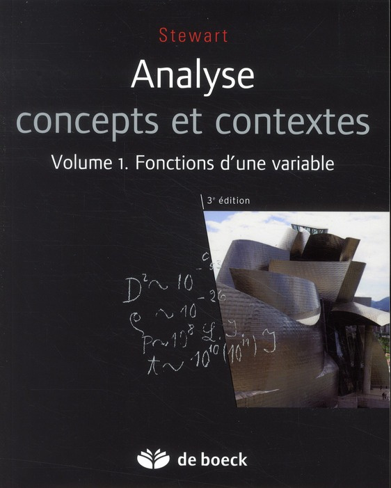 Analyse concepts et contextes. Volume 1, fonctions d'une variable, 3e édition