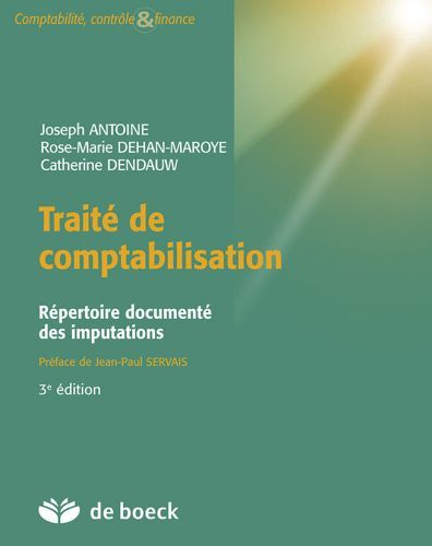 Traité de comptabilisation. Répertoire documenté des imputations, 3e édition