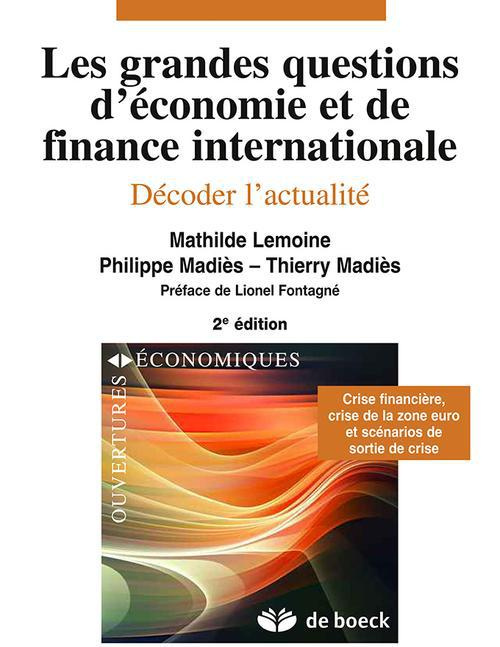 Les grandes questions d'économie et de finance internationales. Décoder l'actualité, 2e édition