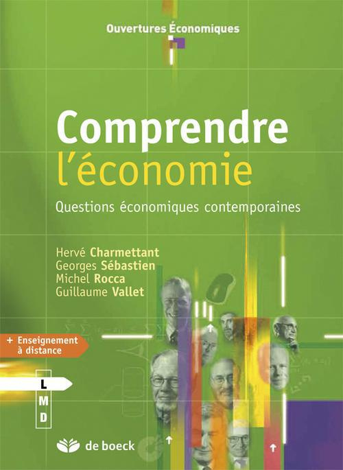 Comprendre l'économie. Questions économiques contemporaines