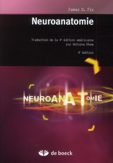Neuroanatomie. 4e édition