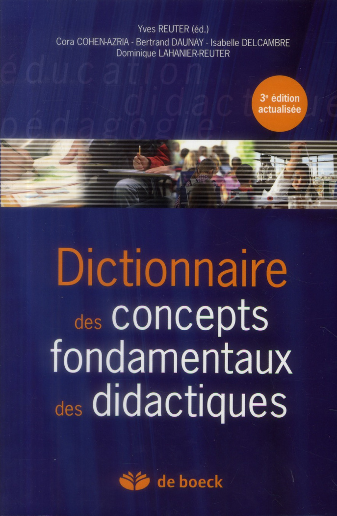 Dictionnaire des concepts fondamentaux des didactiques. 3e édition