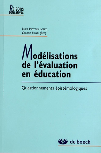 Modélisations de l'évaluation en éducation. Questionnements épistémologiques