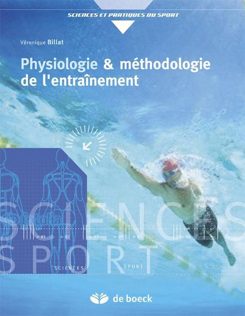 Physiologie et méthodologie de l'entraînement. De la théorie à la pratique, 3e édition