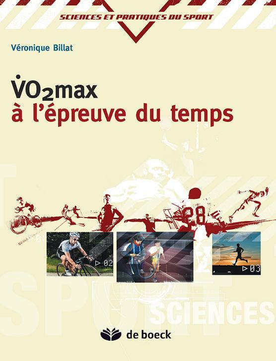 VO2 max à l'épreuve du temps. Pour une nouvelle vision de l'entraînement