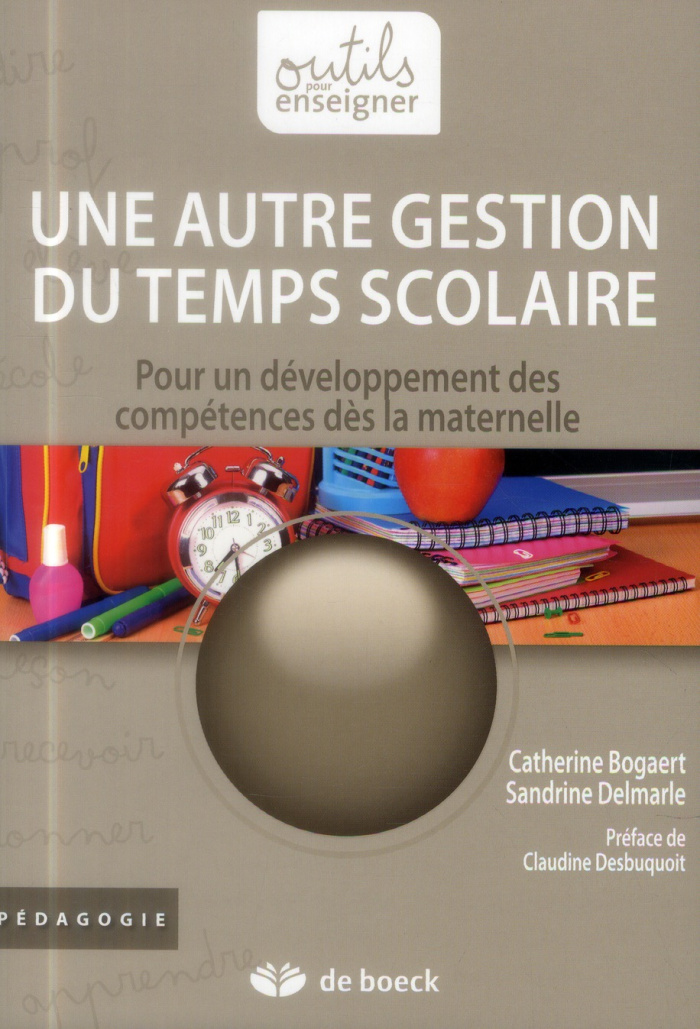 Une autre gestion du temps scolaire. Pour un développement des compétences dès la maternelle, 4e édi