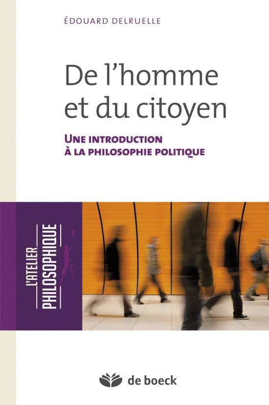 De l'homme et du citoyen. Une introduction à la philosophie politique