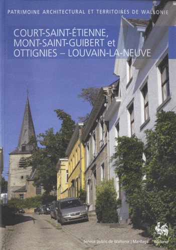 COURT-SAINT-ETIENNE, MONT-SAINT-GUIBERT ET OTTIGNIES-LOUVAIN
