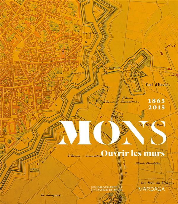 Mons. Ouvrir les murs (1865-2015)