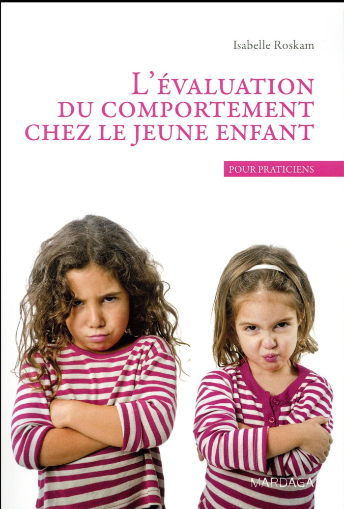 L'évaluation du comportement chez le jeune enfant