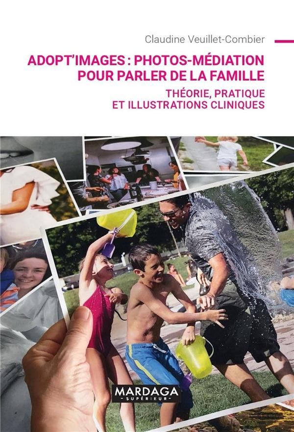 Adopt'Images : Photos-médiation pour parler de la famille. Pack en 2 volumes : Théorie, pratique et