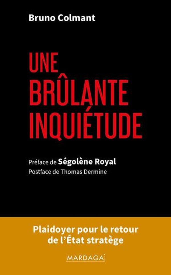 Une brûlante inquiétude. Edition revue et augmantée 2024.