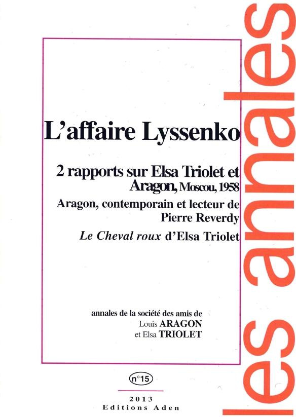Annales de la societe louis aragon et elsa triolet n 15 - l'affaire triolet