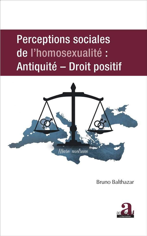 Perceptions sociales de l'homosexualité. Antiquité - Droit positif