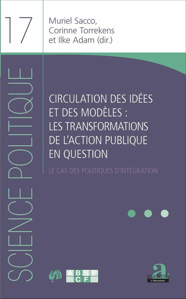 Circulation des idées et des modèle de l'action publique en question. Le cas des politiques d'intégr
