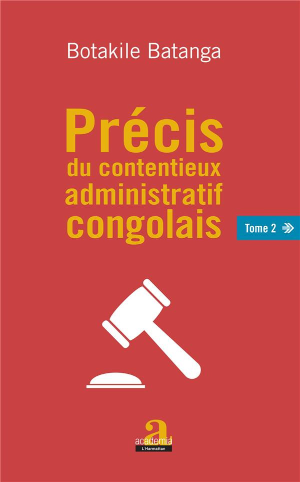 Précis du contentieux administratif congolais. Tome 2