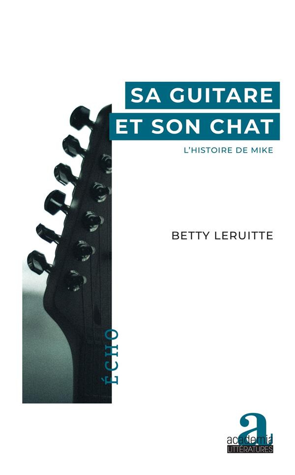 Sa guitare et son chat. L'histoire de Mike